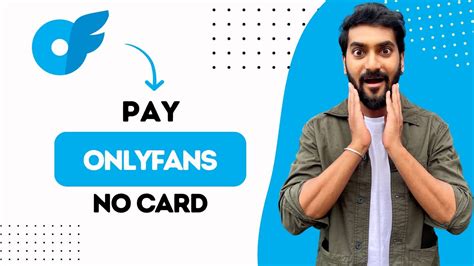 How to pay for OnlyFans without a credit card in。